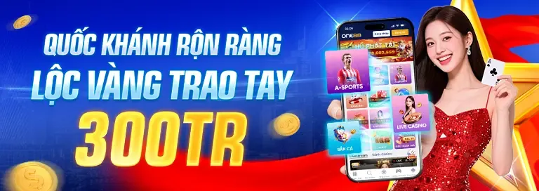 Chương trình khuyến mãi và hoàn trả hấp dẫn tại one888 khuyến mãi